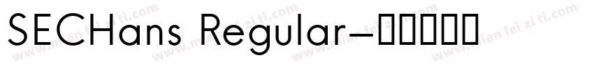 SECHans Regular字体转换